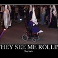 They see me rollin'..
