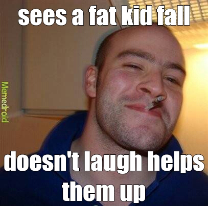 fat kid - meme