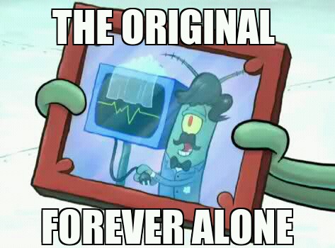 Forever Alone Spongebob edition - meme