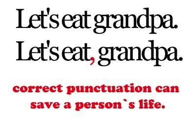 Save a persons life today by using proper grammar - meme