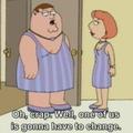 Lois ur gonna have to change