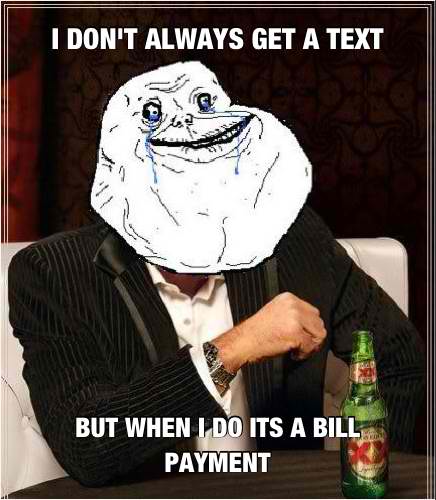 Forever Alone Getting A Text - meme