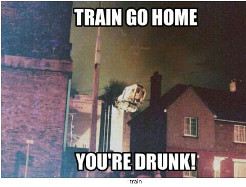 Drunk train - meme