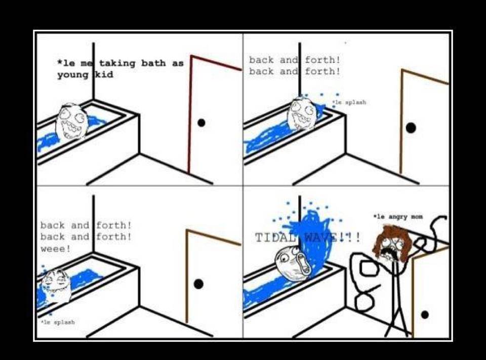 anyone ever done this in the bath? - meme.