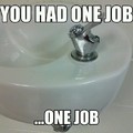 You Had One Job.
