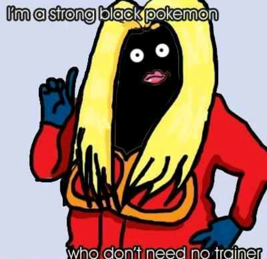 I is a strong black pokemon - meme