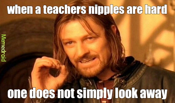 nipples hard - meme