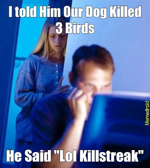 Killstreak - meme