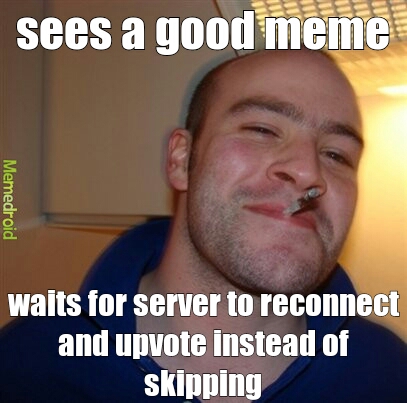 good man! - meme
