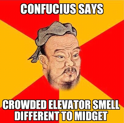 Confucius says - meme
