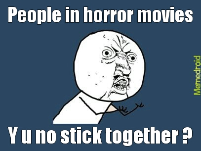 Horror movies - meme