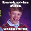 Pirate Bay Got His Ass.