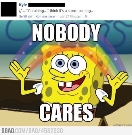 nobody cares! - meme