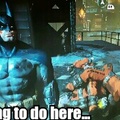 I'm Batman...