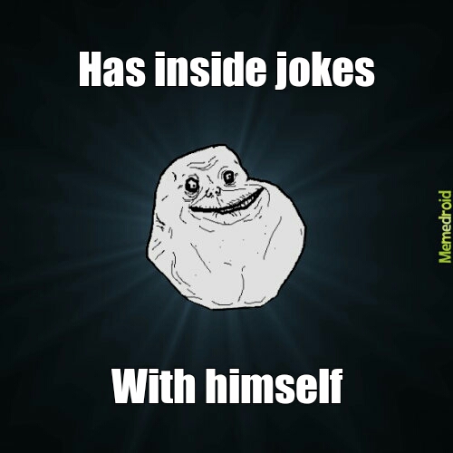 Inside jokes - meme