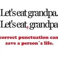 punctuations..may save lefe