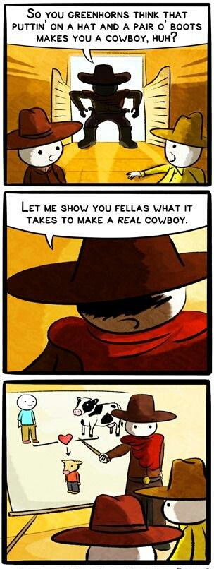 That's a real cowboy - meme