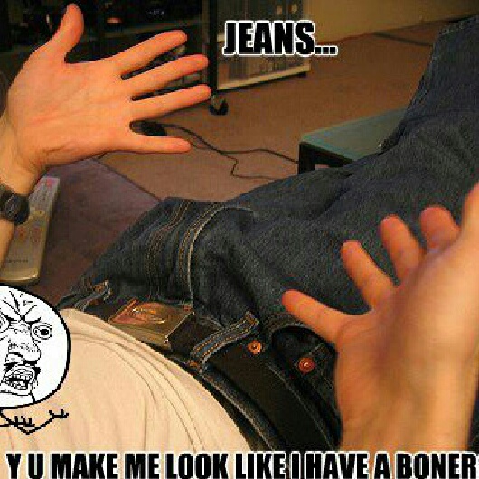 Why Jeans Why - meme