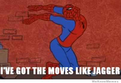 I got them moves like Spidey! - meme