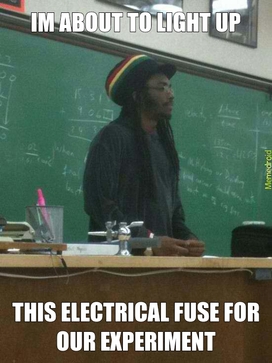 rastafarian science teacher - meme