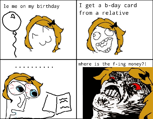 Birthday rage - meme