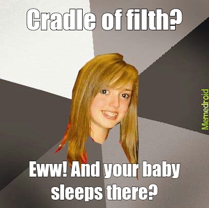 Cradle of filth - meme