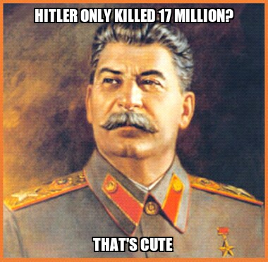 Mother Russia loves you Stalin - meme