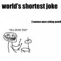 shortest joke
