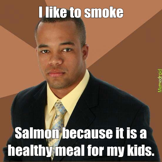 Salmon - meme