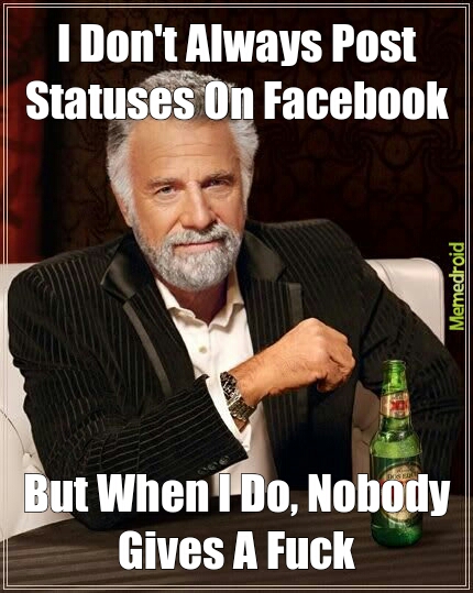 Facebook statuses true story - meme