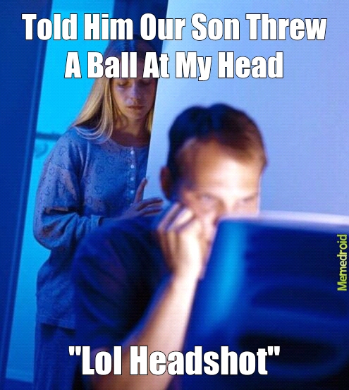 Headshot - meme