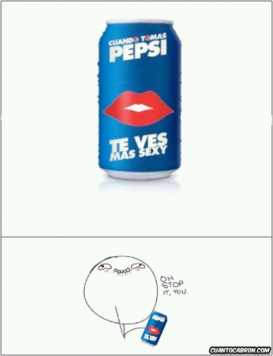 pepsi - Meme by dvalenzuela917 :) Memedroid