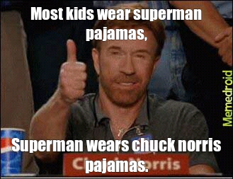 Chuck norris pajamas - meme