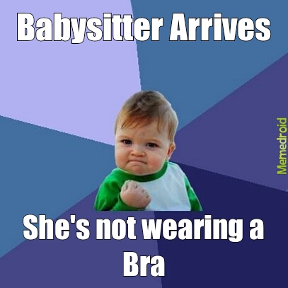 babysitter - meme