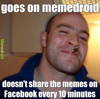 we've seen them. you don't need to share them - meme