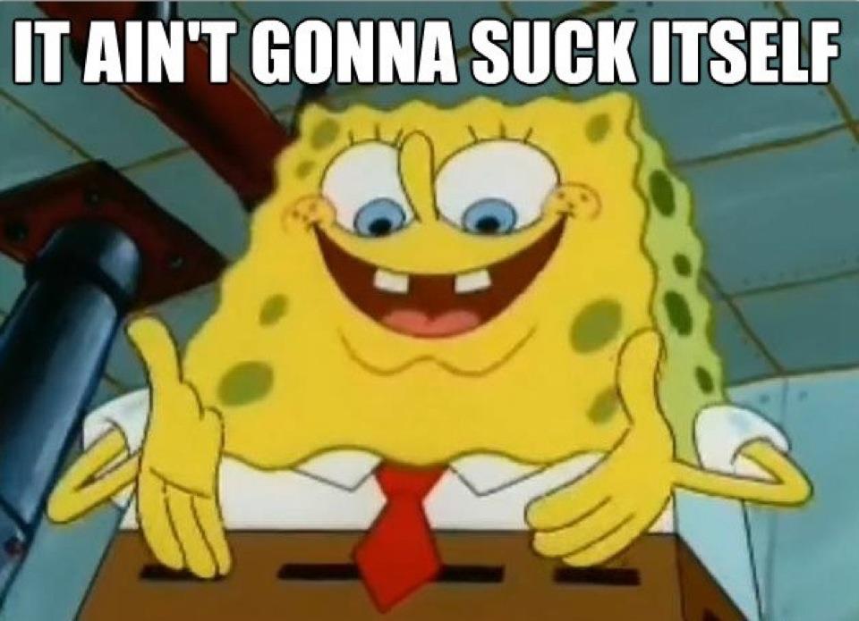 Suck Spongebob!! - meme.