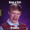 Bad Luck Brian!