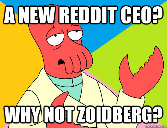 A new Reddit CEO? - meme