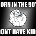 Born in the 90'S